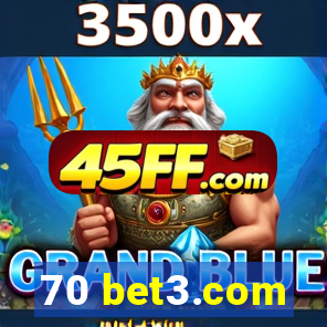 70 bet3.com
